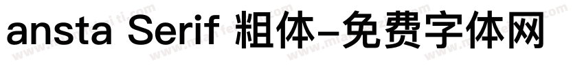 ansta Serif 粗体字体转换